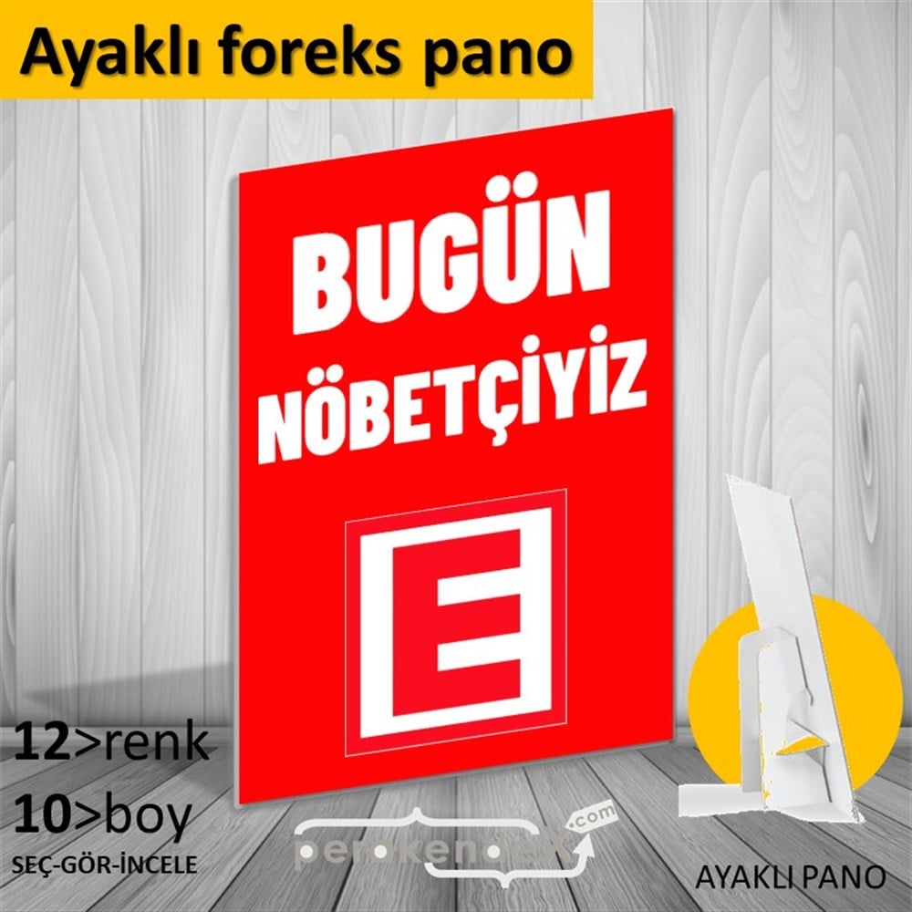 Bugün Nöbetçiyiz Yazısı KARTON AYAKLI POSTER,  PANO -dikdörtgen,tek yön baskıkarton ayaklı poster,  pano