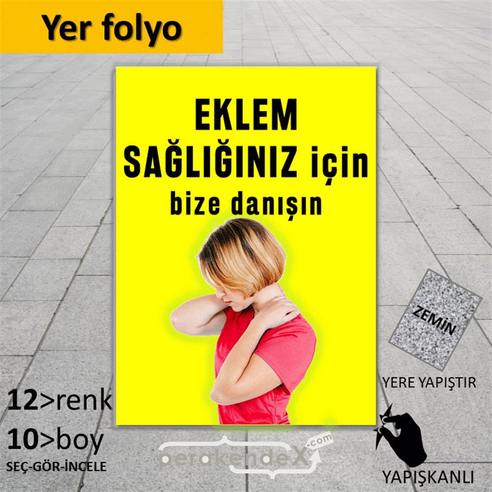 Eklem Sağlığınız İçin Bize Danışın YER - ZEMİN FOLYO,  VİNİL -dikdörtgen,tek yön baskı