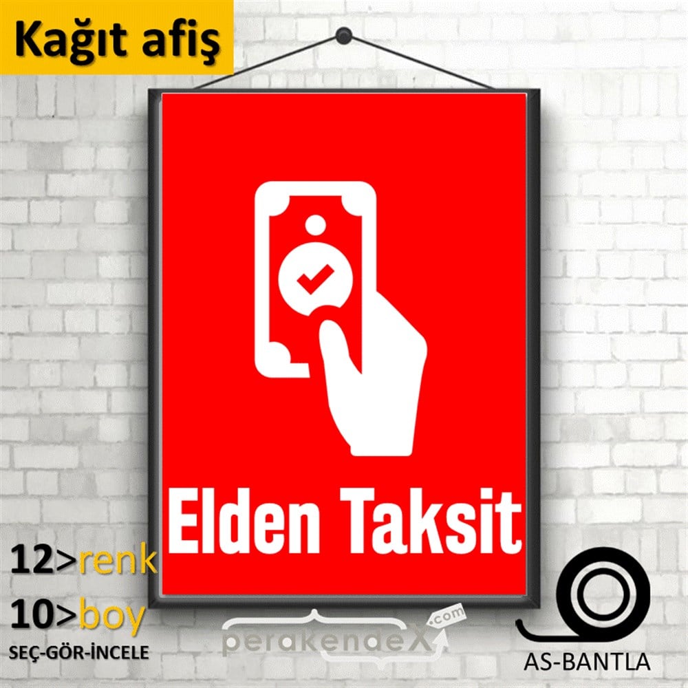 Elden Taksit Yapılır KAĞIT POSTER,  AFİŞ -dikdörtgen,tek yön baskı