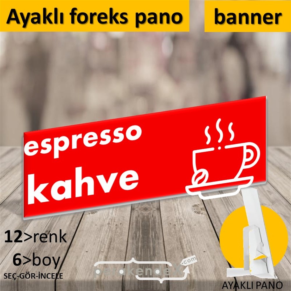 Espresso Kahve KARTON AYAKLI POSTER,  PANO (BANNER) -dikdörtgen,tek yön baskıkarton ayaklı poster,  pano