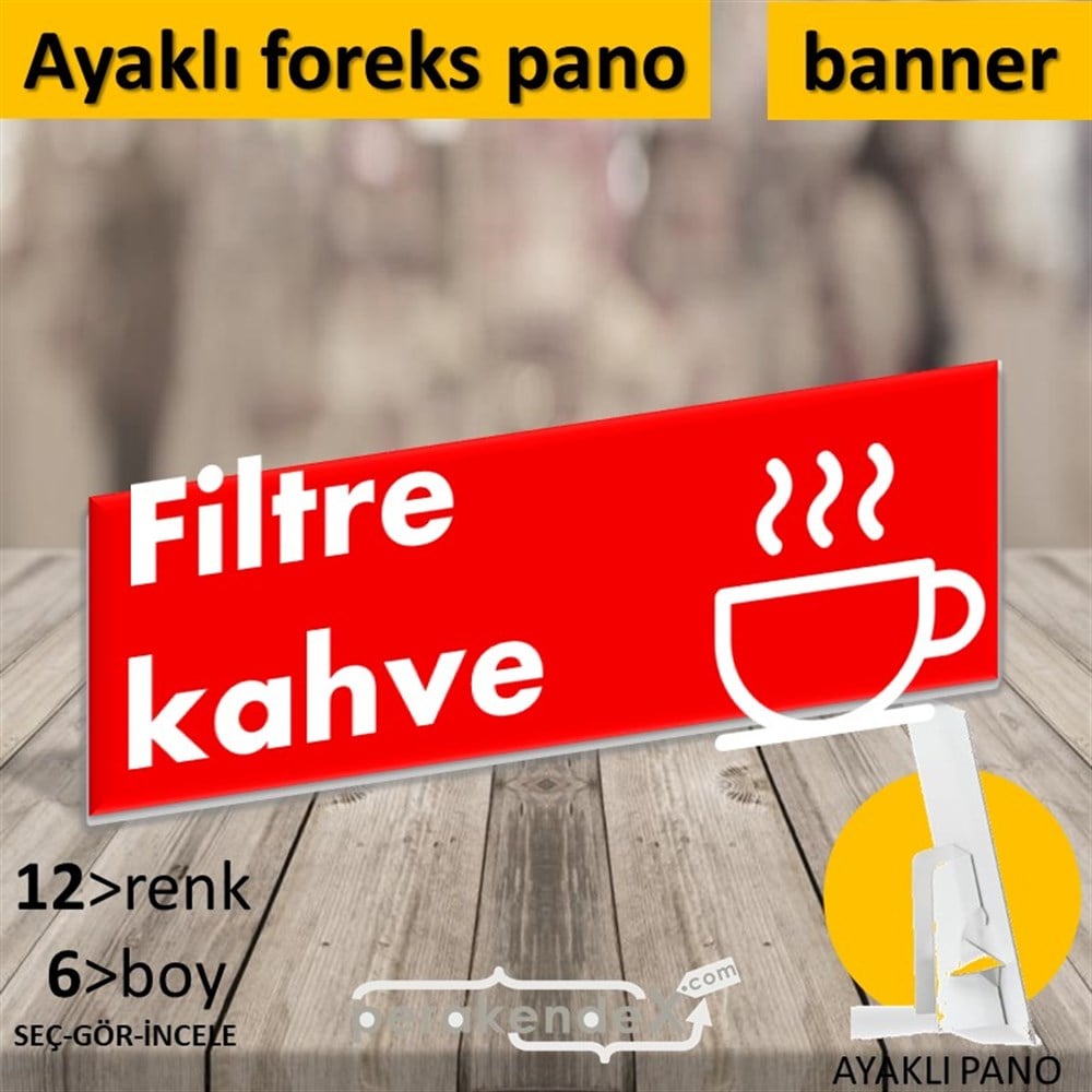 Filtre Kahve KARTON AYAKLI POSTER,  PANO (BANNER) -dikdörtgen,tek yön baskıkarton ayaklı poster,  pano