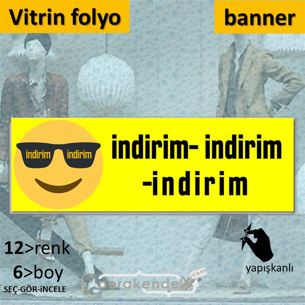 Güler Yüzlü Cool İndirim VİTRİN, CAM FOLYO,  VİNİL (BANNER) -dikdörtgen,tek yön baskı