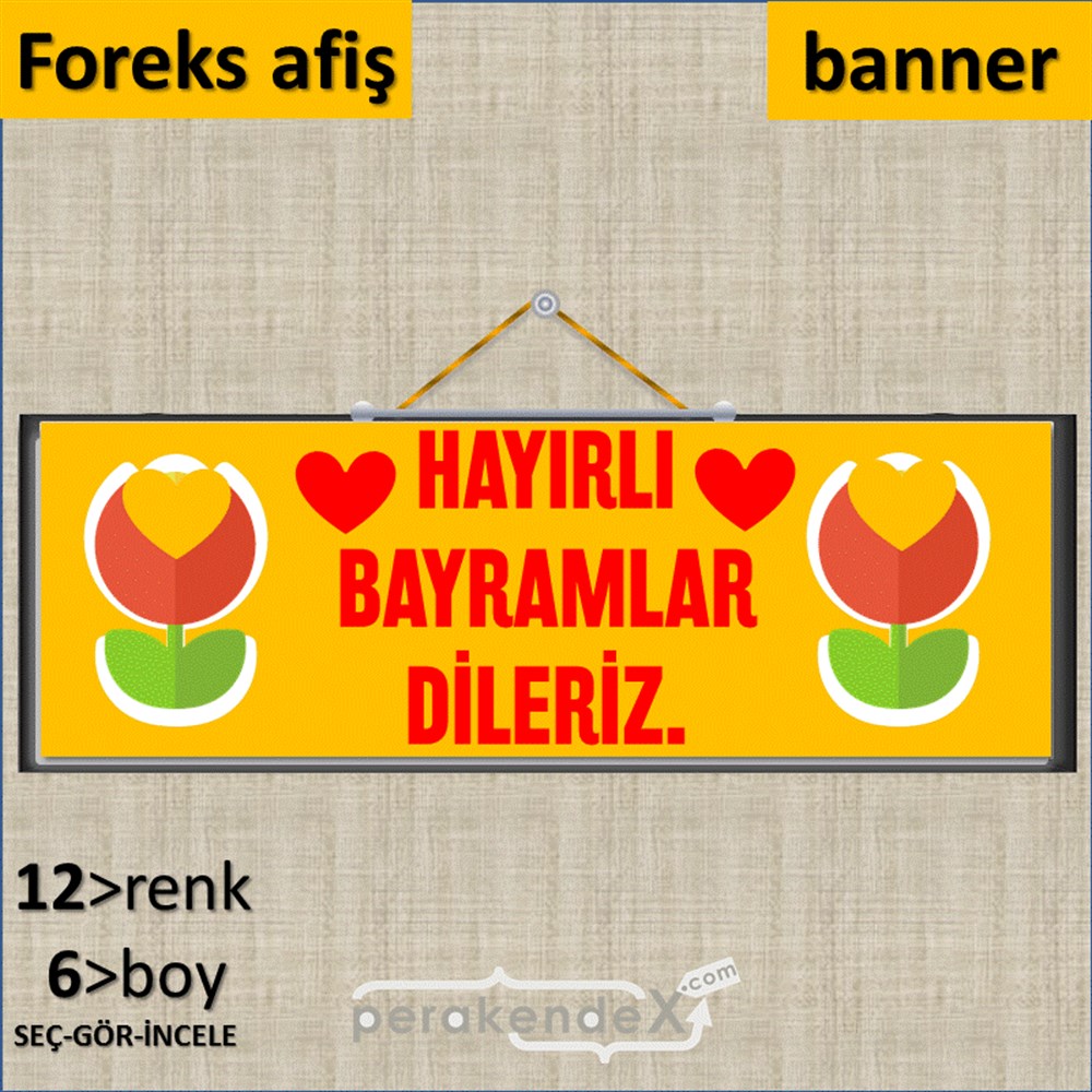 Hayırlı Bayramlar Dileriz SERT PLASTİK POSTER,  AFİŞ (BANNER) -dikdörtgen,tek yön baskı