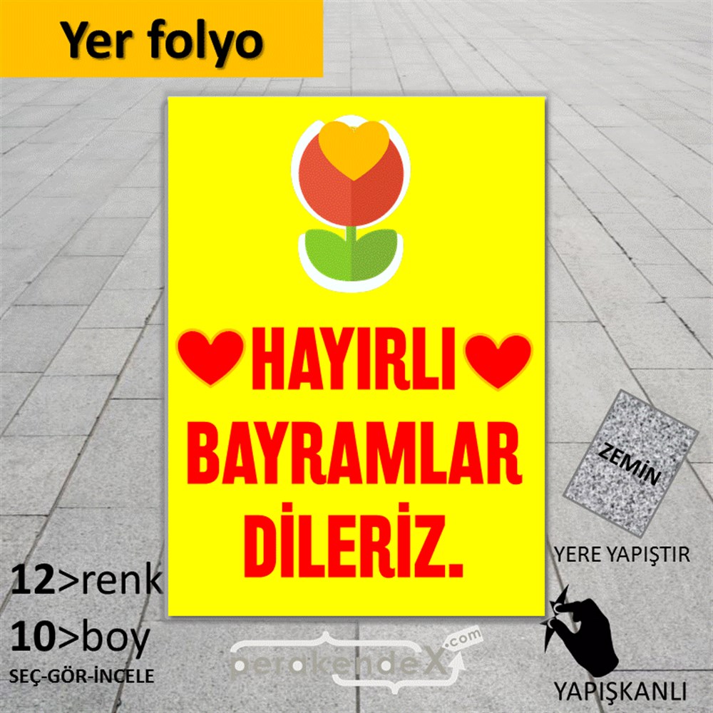 Hayırlı Bayramlar Dileriz YER - ZEMİN FOLYO,  VİNİL -dikdörtgen,tek yön baskı
