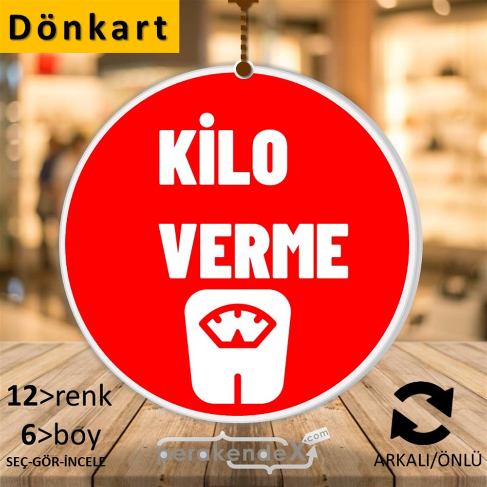 Kilo Verme Ürünleri Yazısı DÖNKART -oval,çift yön baskıdön-kart