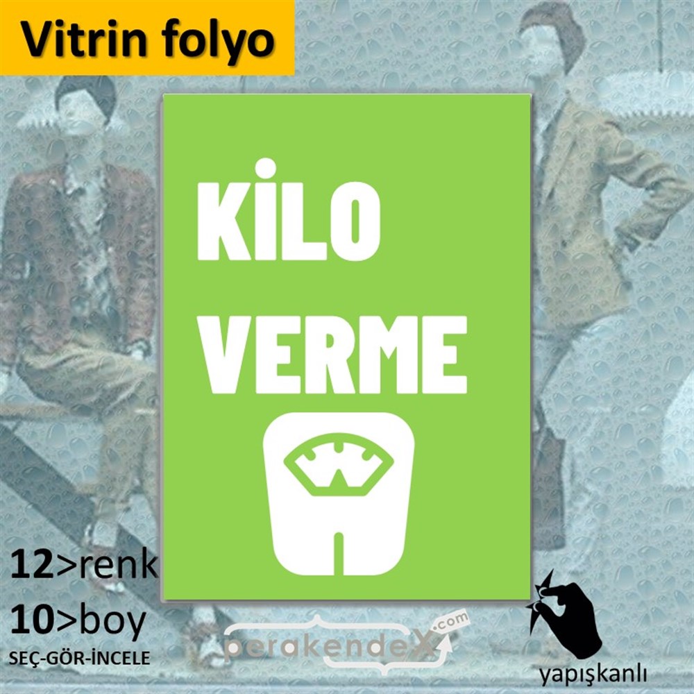 Kilo Verme Ürünleri Yazısı VİTRİN - CAM FOLYO,  VİNİL -dikdörtgen,tek yön baskıvitrin - cam folyo,  vinil
