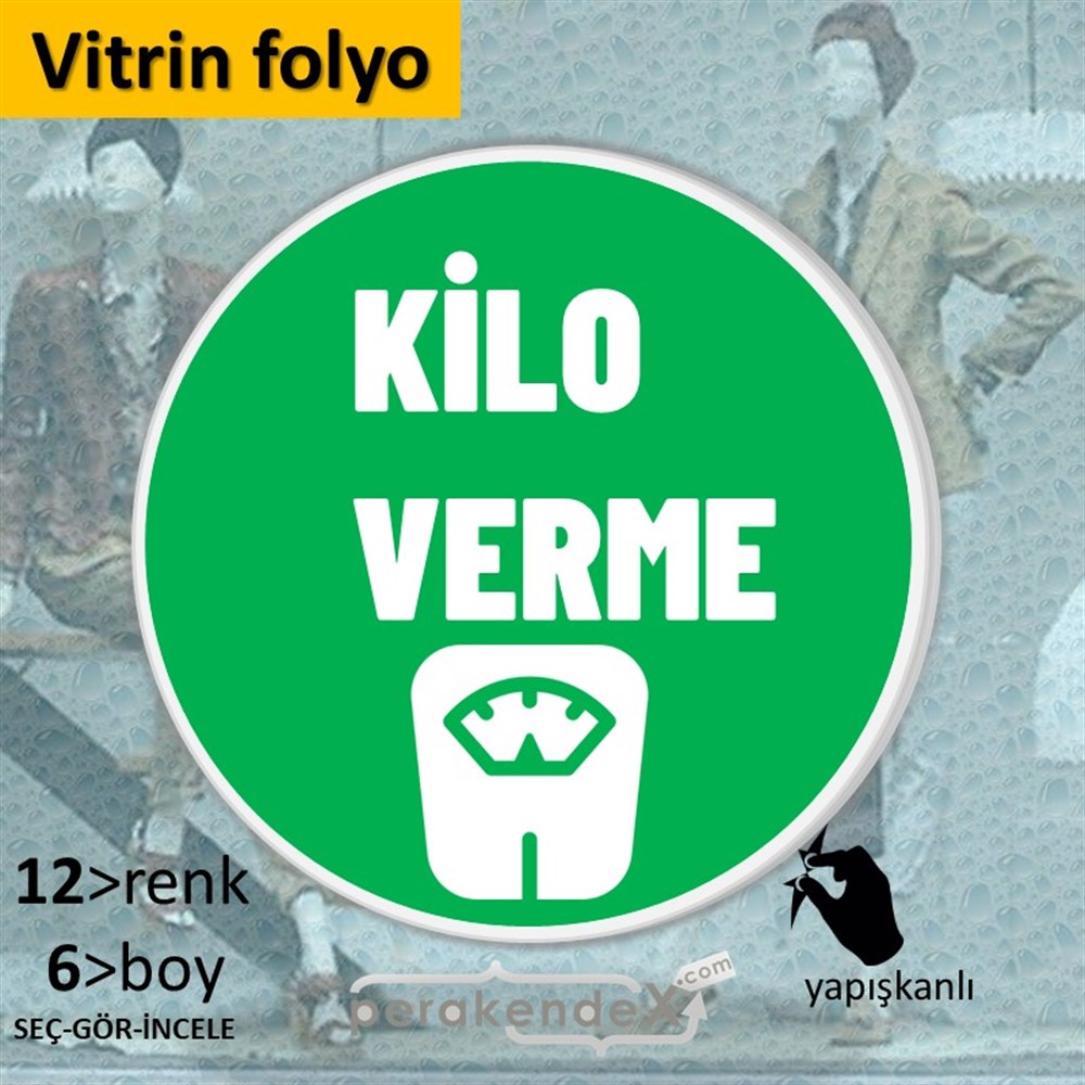 Kilo Verme Ürünleri Yazısı VİTRİN - CAM FOLYO,  VİNİL -oval,tek yön baskıvitrin - cam folyo,  vinil