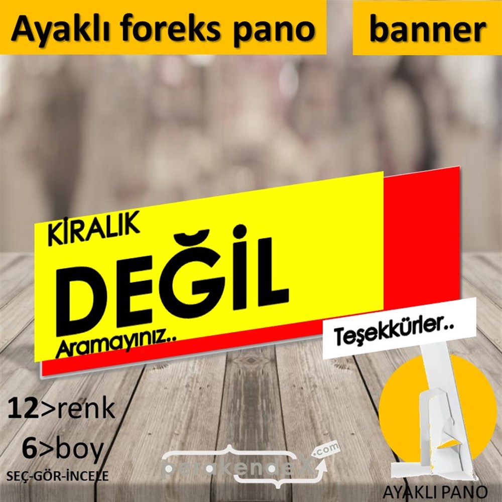 Kiralık Değil Yazısı 006 KARTON AYAKLI POSTER,  PANO (BANNER) -dikdörtgen,tek yön baskıkarton ayaklı poster,  pano