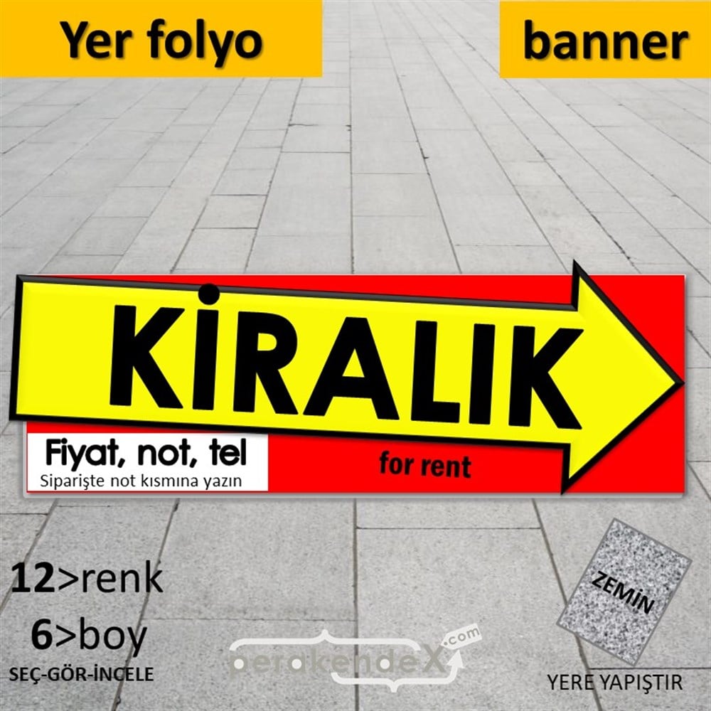 Kiralık Yazısı 007 YER - ZEMİN FOLYO,  VİNİL (BANNER) -dikdörtgen,tek yön baskıyer - zemin folyo,  vinil