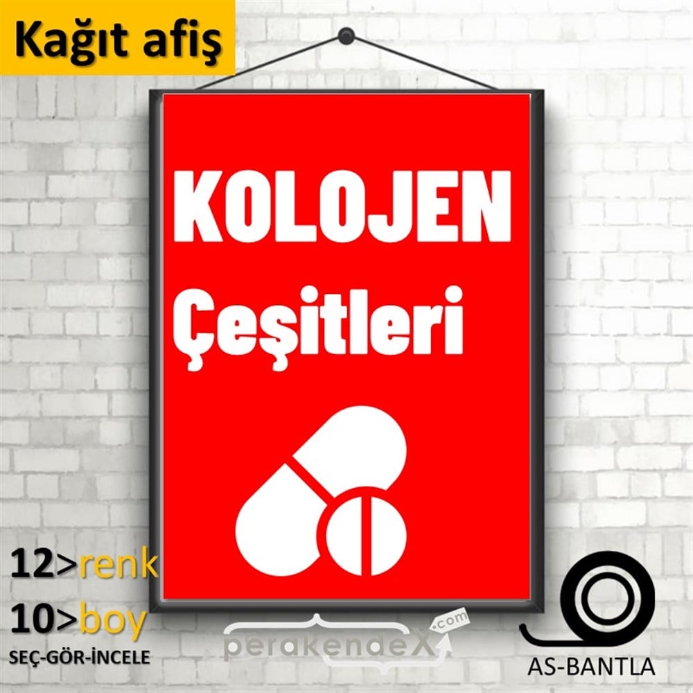 Kolojen Çeşitleri Yazısı KAĞIT POSTER,  AFİŞ -dikdörtgen,tek yön baskıkağıt poster,  afiş
