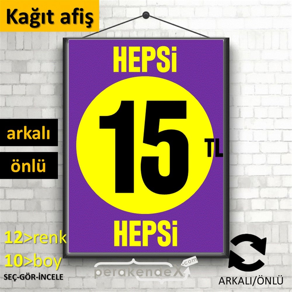 Ne Alırsan Hepsi 15 Tl KAĞIT POSTER,  AFİŞ -dikdörtgen,çift yön baskı
