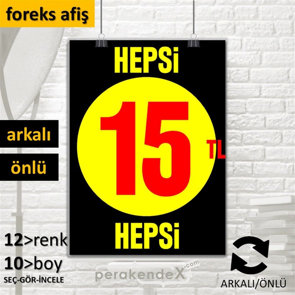 Ne Alırsan Hepsi 15 Tl SERT PLASTİK POSTER,  AFİŞ -dikdörtgen,çift yön baskı
