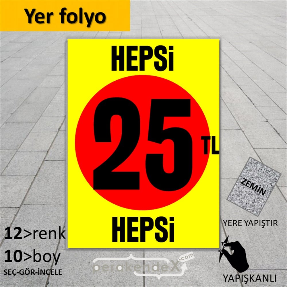Ne Alırsan Hepsi 25 Tl YER - ZEMİN FOLYO,  VİNİL -dikdörtgen,tek yön baskı