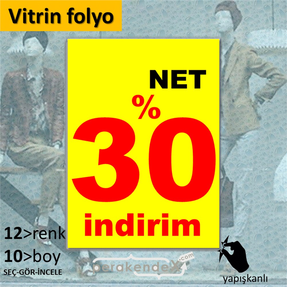 net yüzde 30 indirim CAMA YAPIŞAN FOLYO -dikdörtgen,tek yön baskı