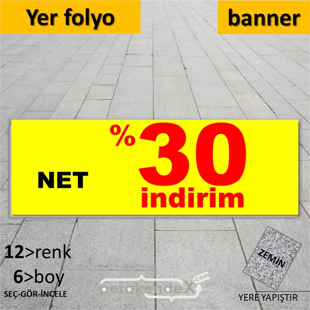net yüzde 30 indirim YER ZEMİNE YAPIŞAN BANNER -dikdörtgen,tek yön baskı