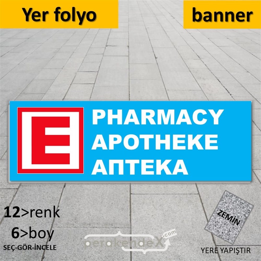 Pharmacy, Apotheke, Aπteka Yazısı YER - ZEMİN FOLYO,  VİNİL (BANNER) -dikdörtgen,tek yön baskıyer - zemin folyo,  vinil