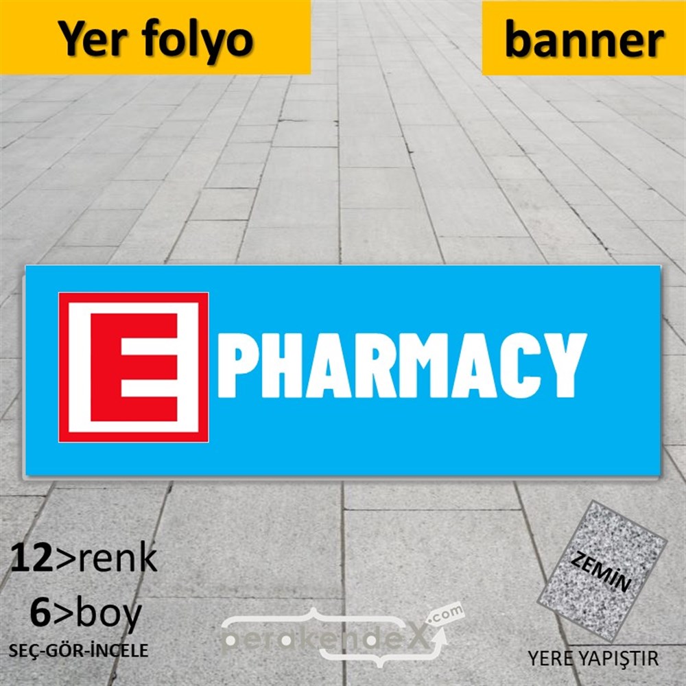 Pharmacy Yazısı YER - ZEMİN FOLYO,  VİNİL (BANNER) -dikdörtgen,tek yön baskıyer - zemin folyo,  vinil