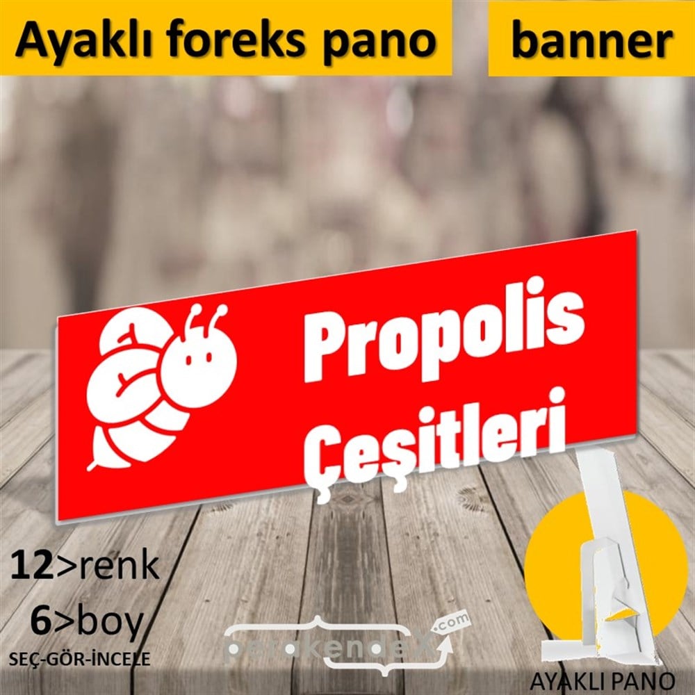 Propolis Çeşitleri Yazısı KARTON AYAKLI POSTER,  PANO (BANNER) -dikdörtgen,tek yön baskıkarton ayaklı poster,  pano