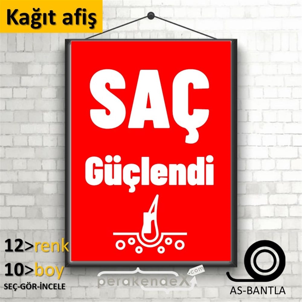 Saç Güçlendir Ürün Çeşitleri KAĞIT POSTER,  AFİŞ -dikdörtgen,tek yön baskıkağıt poster,  afiş
