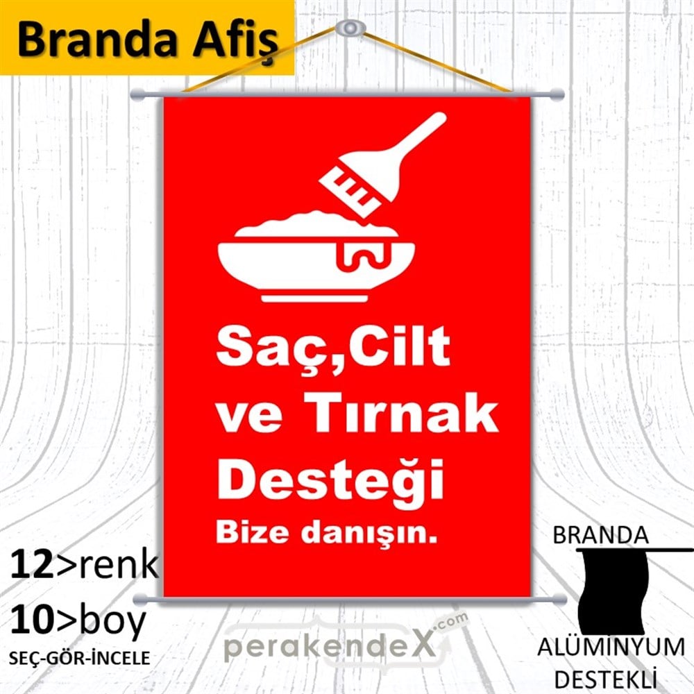 Saç,Cilt Ve Tırnak Desteği BRANDA POSTER,  AFİŞ -dikdörtgen,tek yön baskıbranda poster,  afiş