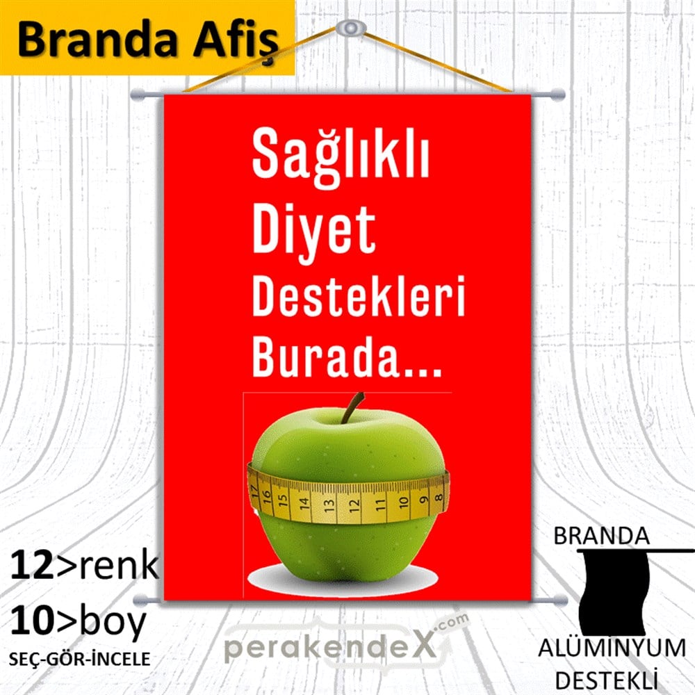 Sağlıklı Diyet Destekleri Burada BRANDA POSTER,  AFİŞ -dikdörtgen,tek yön baskı
