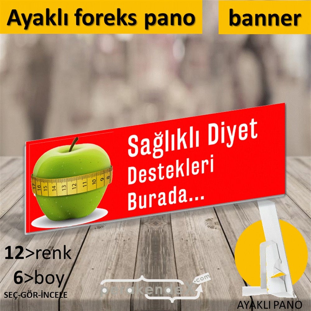 Sağlıklı Diyet Destekleri Burada KARTON AYAKLI POSTER,  PANO (BANNER) -dikdörtgen,tek yön baskı