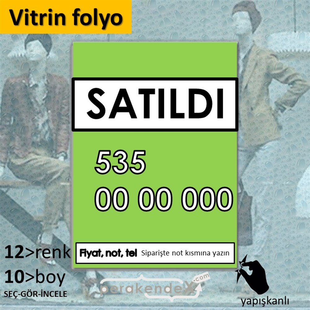 Satıldı Yazısı 005 VİTRİN - CAM FOLYO,  VİNİL -dikdörtgen,tek yön baskıvitrin - cam folyo,  vinil