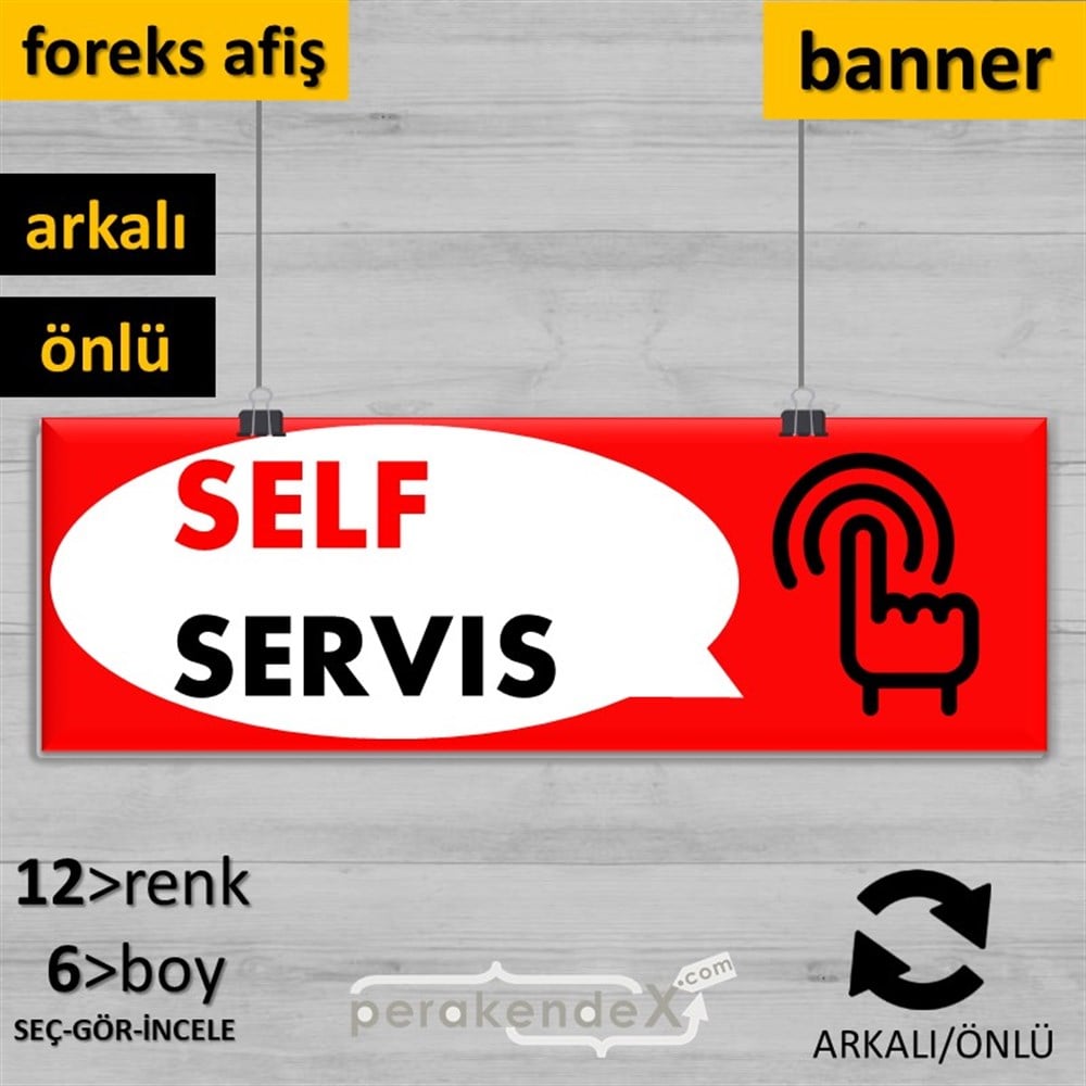 Self Servis Hizmet SERT PLASTİK POSTER,  AFİŞ (BANNER) -dikdörtgen,çift yön baskısert plastik poster,  afiş