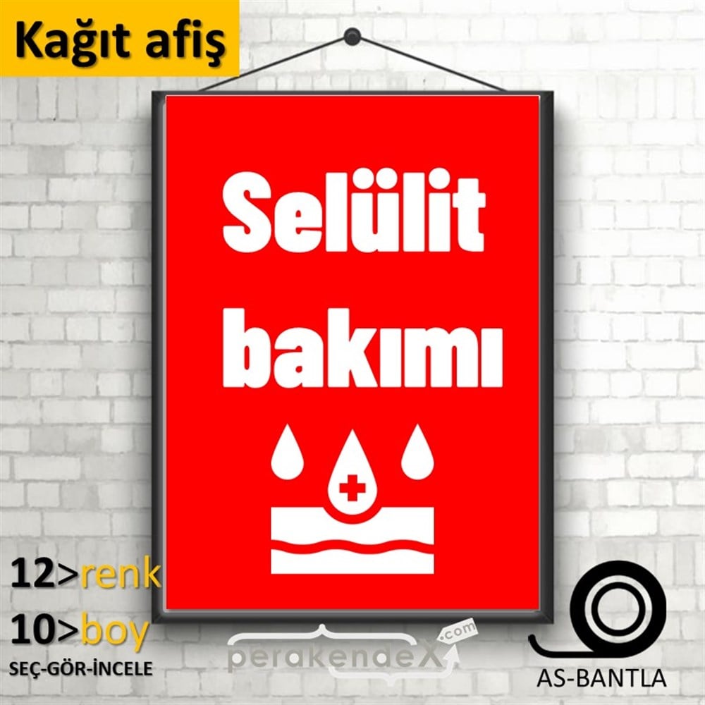 Selülit Bakımı Yazısı KAĞIT POSTER,  AFİŞ -dikdörtgen,tek yön baskıkağıt poster,  afiş