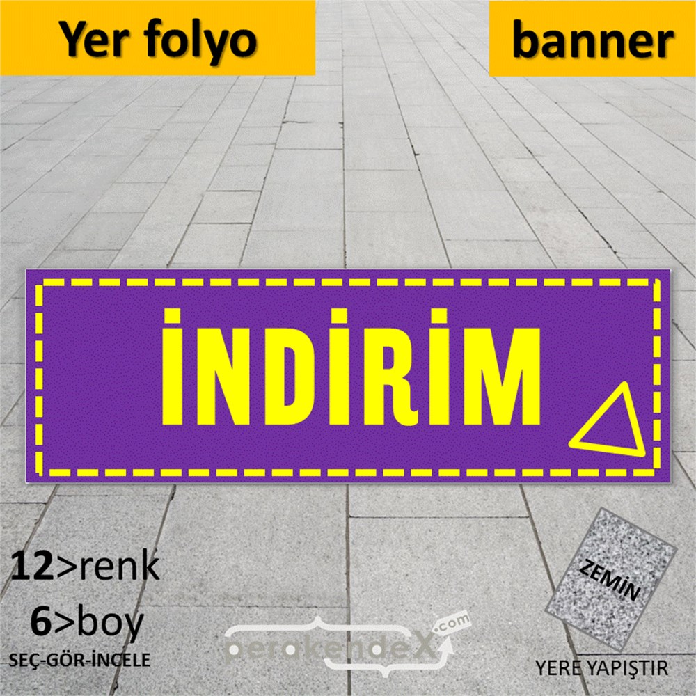 standart indirim YER ZEMİNE YAPIŞAN BANNER -dikdörtgen,tek yön baskı