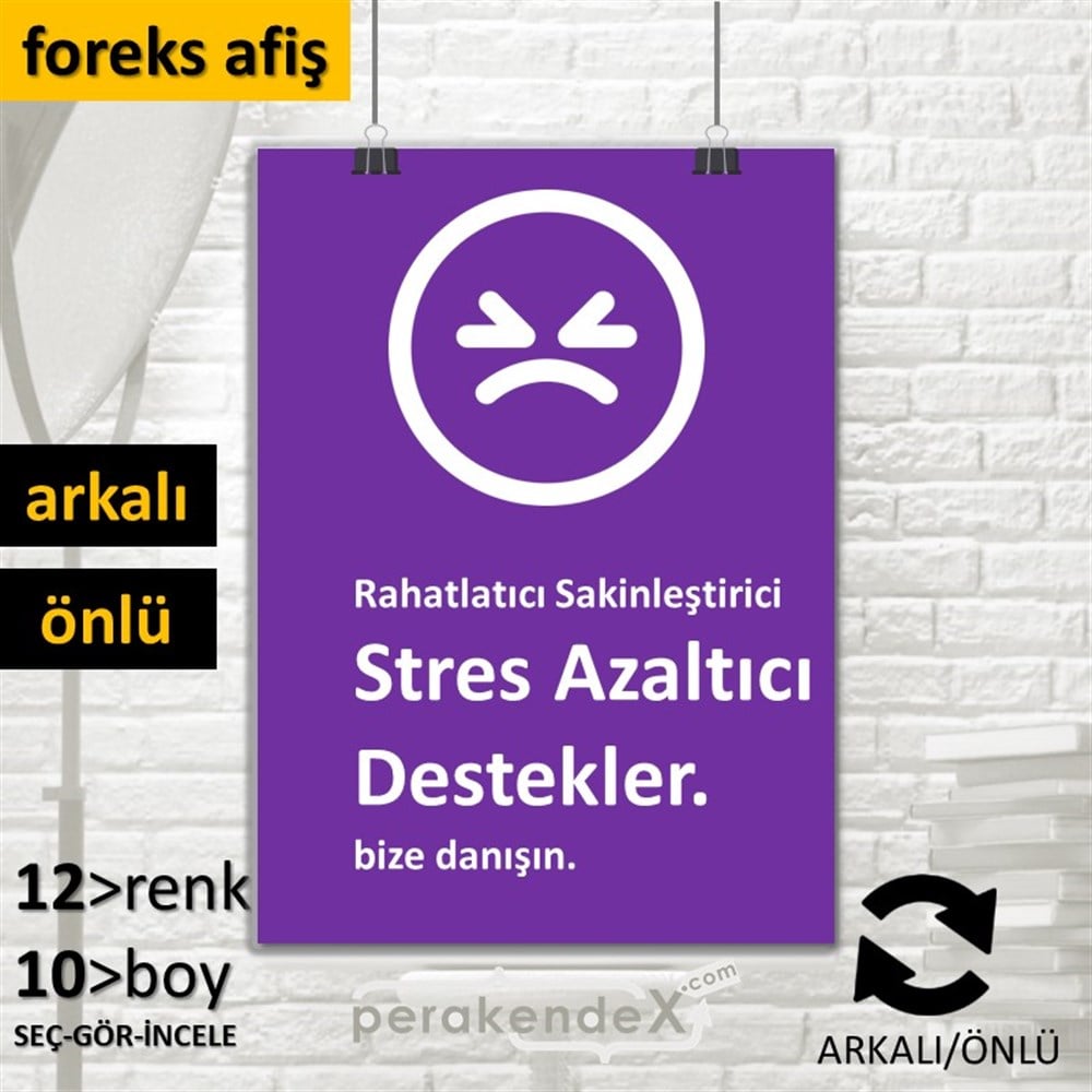 Stres Azaltıcı Destekler  SERT PLASTİK POSTER,  AFİŞ -dikdörtgen,çift yön baskısert plastik poster,  afiş