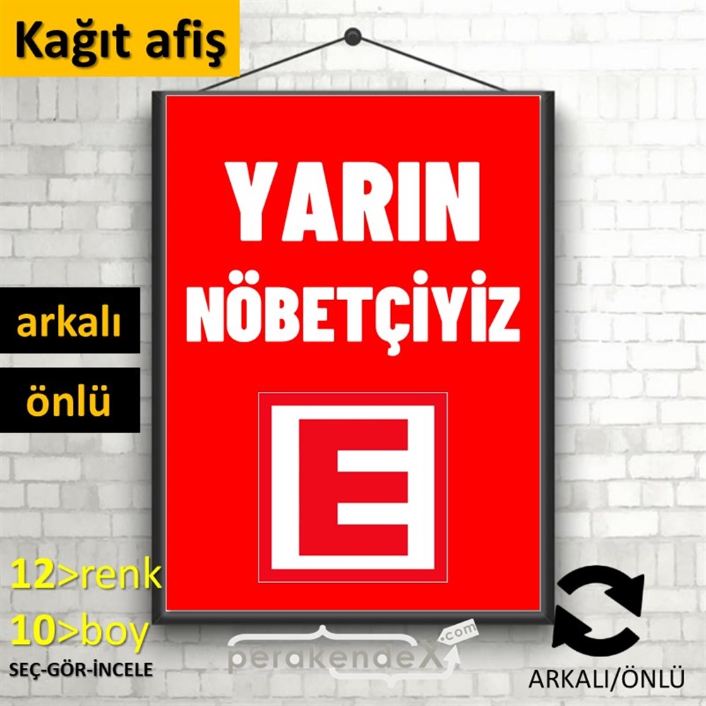 Yarın Nöbetçiyiz Yazısı KAĞIT POSTER,  AFİŞ -dikdörtgen,çift yön baskıkağıt poster,  afiş