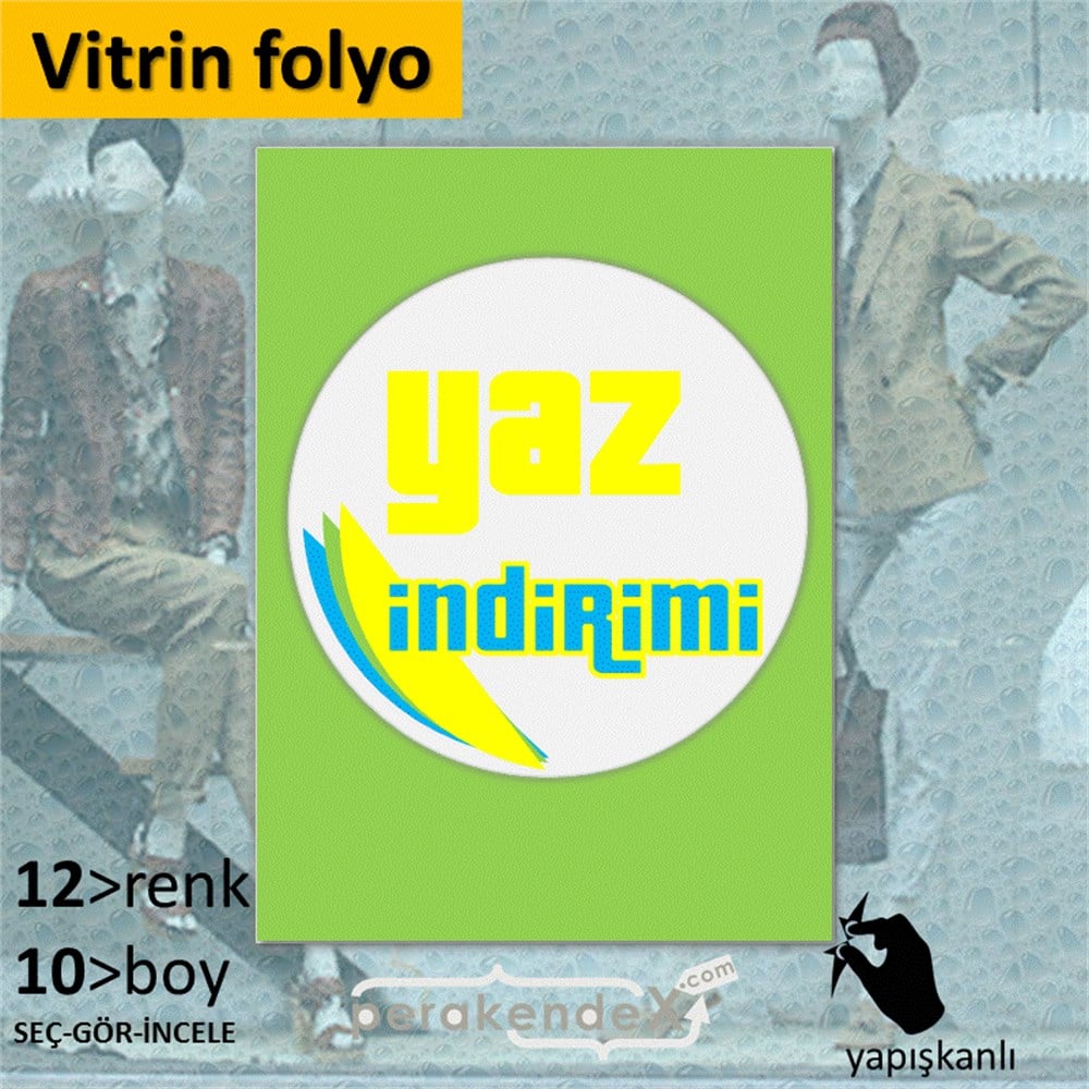 yaz indirimi CAMA YAPIŞAN FOLYO -dikdörtgen,tek yön baskı