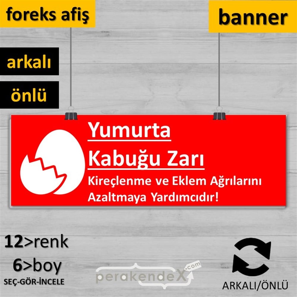Yumurta Kabuğu Zarı Yazısı SERT PLASTİK POSTER,  AFİŞ (BANNER) -dikdörtgen,çift yön baskısert plastik poster,  afiş