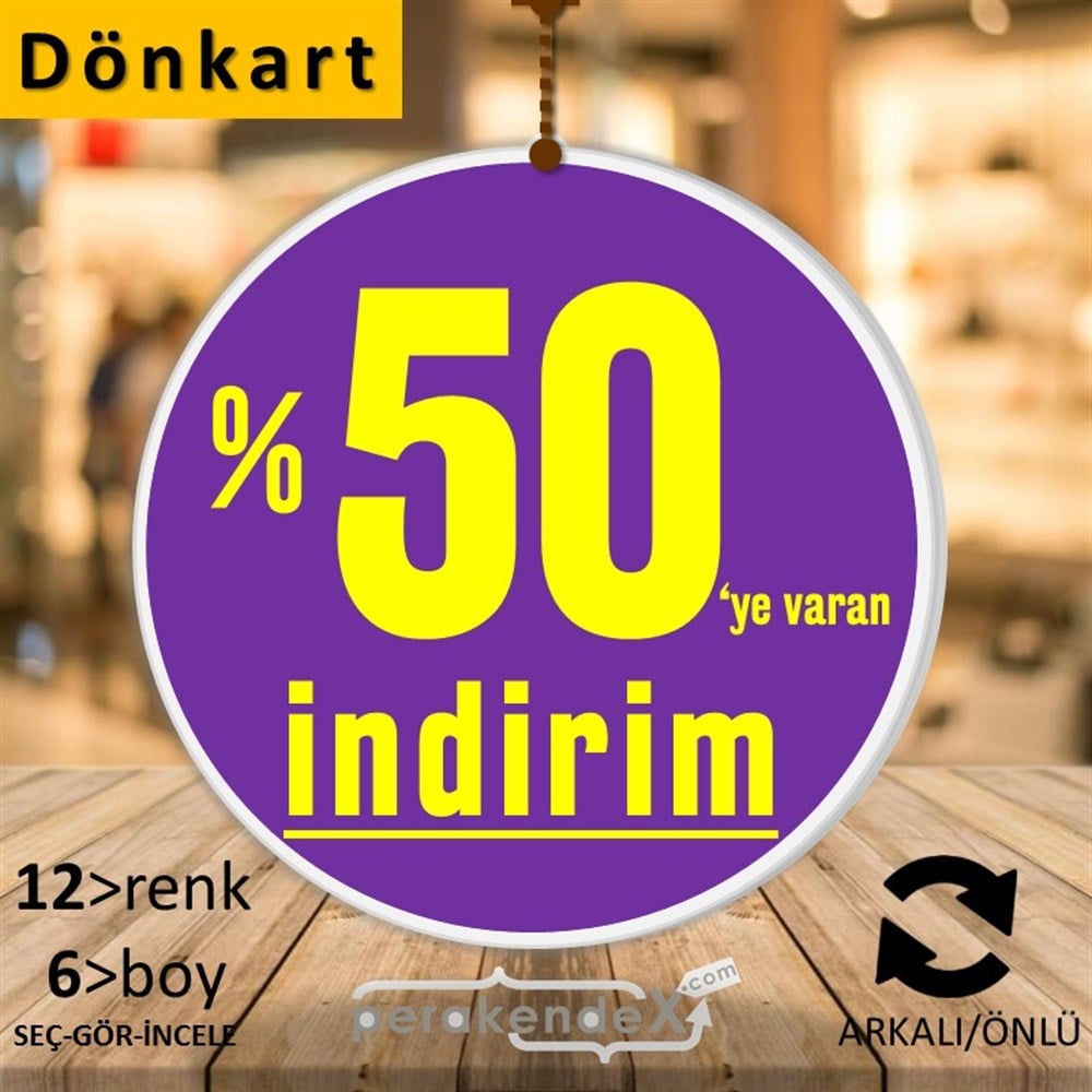 yüzde 50 ye varan indirim DÖNKARTI -oval,çift yön baskıdön-kart