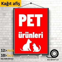 Pet Ürünleri Yazısı KAĞIT POSTER,  AFİŞ -dikdörtgen,tek yön baskıkağıt poster,  afiş