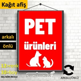 Pet Ürünleri Yazısı KAĞIT POSTER,  AFİŞ -dikdörtgen,çift yön baskıkağıt poster,  afiş
