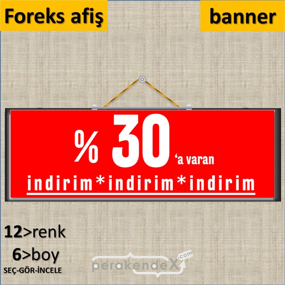 yüzde 30 a varan indirim SERT PLASTİK BANNER  -dikdörtgen,tek yön baskı