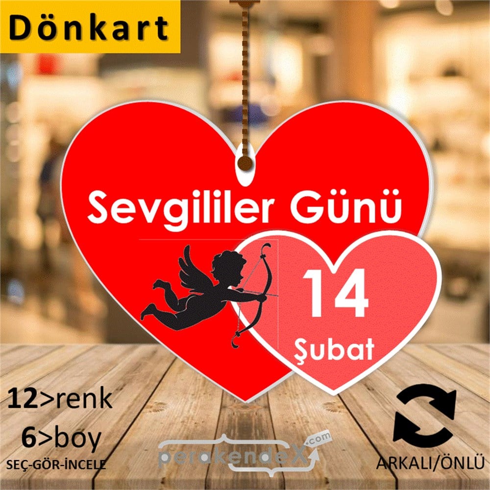 14 şubat sevgililer günü eros DÖNKART -Kalp,çift yön baskı