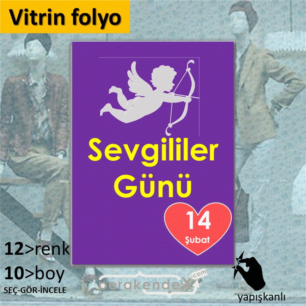 14 şubat sevgililer günü eros VİTRİN - CAM FOLYO,  VİNİL -dikdörtgen,tek yön baskı