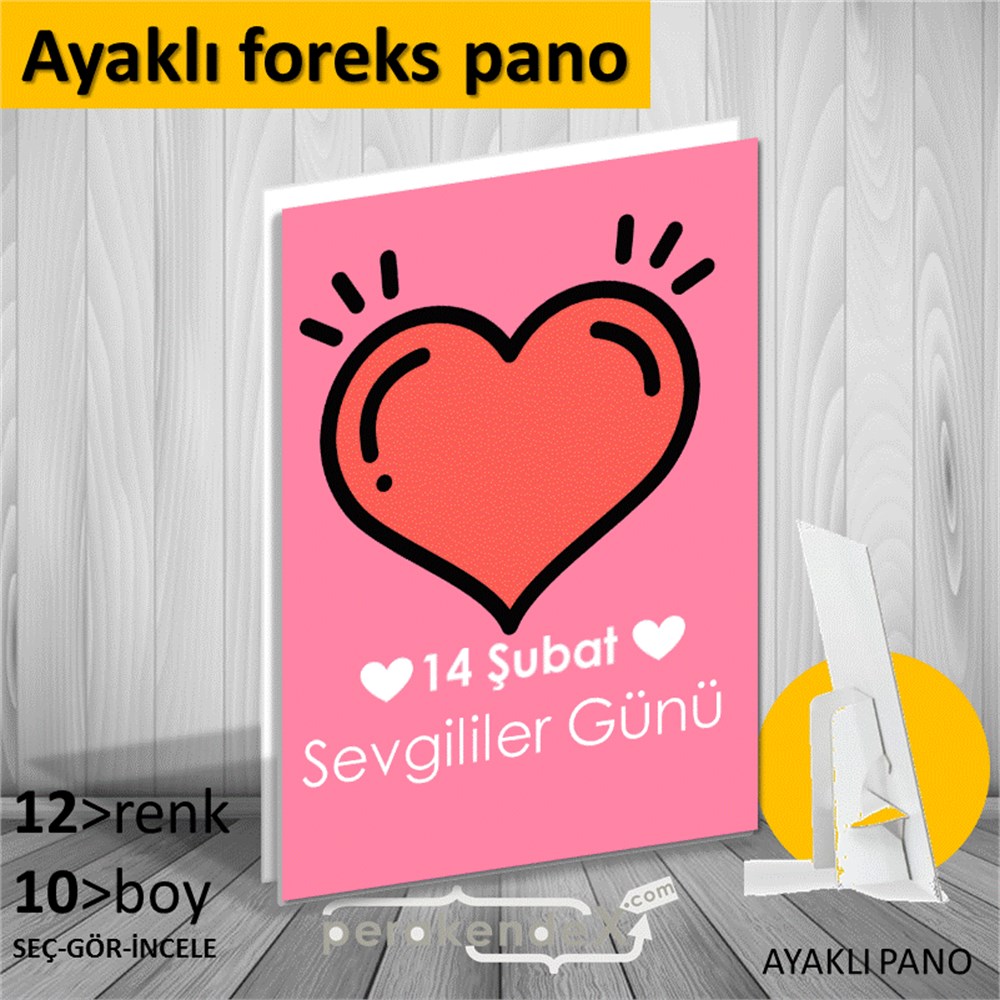 14 Şubat Sevgililer Günü kalbi KARTON AYAKLI POSTER,  PANO -dikdörtgen,tek yön baskı