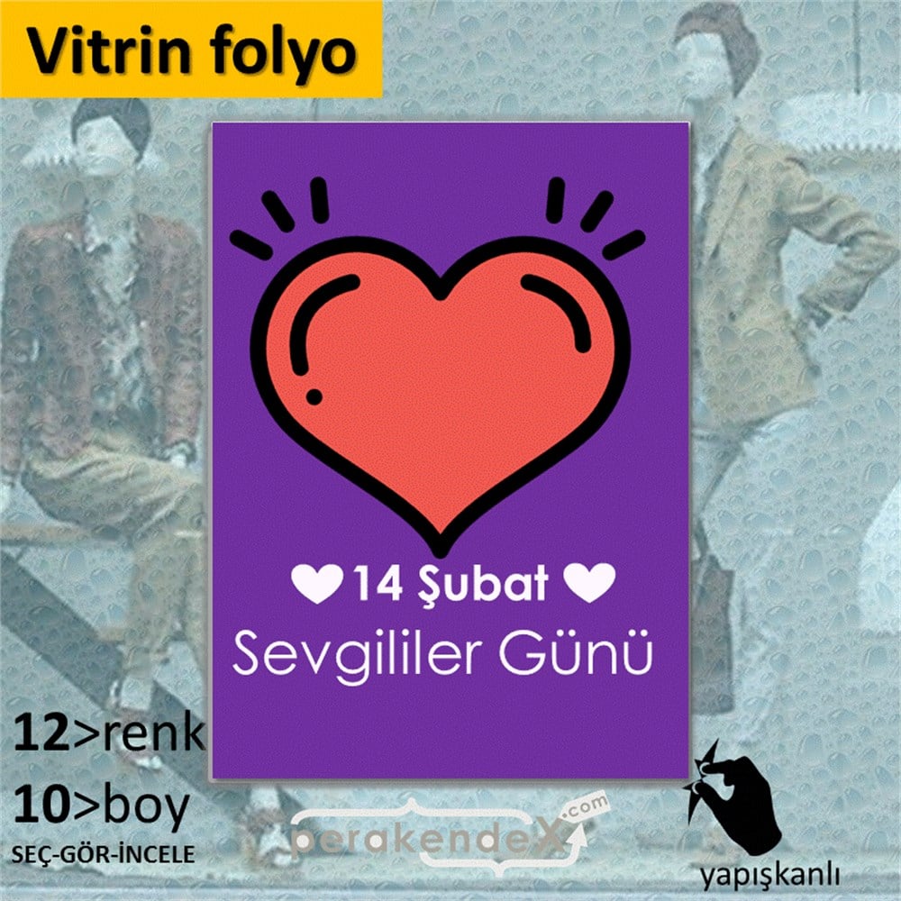 14 Şubat Sevgililer Günü kalbi VİTRİN - CAM FOLYO,  VİNİL -dikdörtgen,tek yön baskı