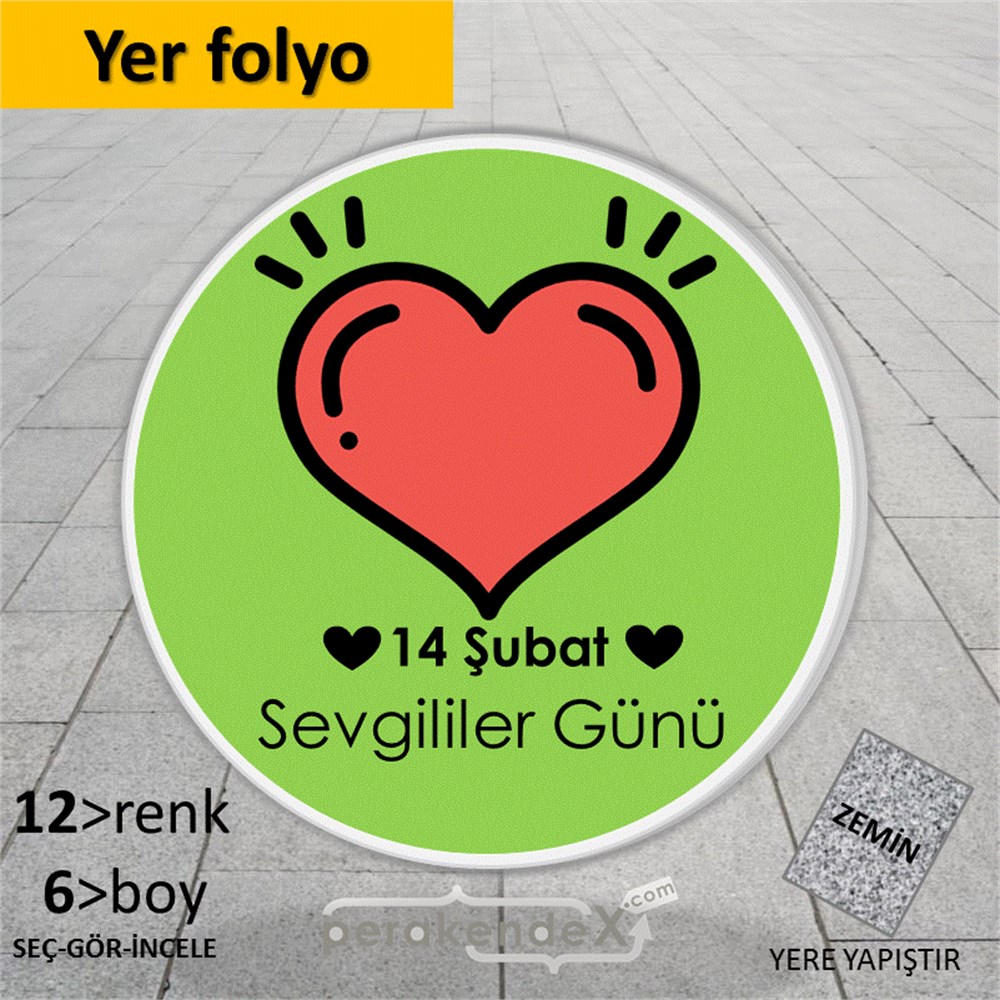 14 Şubat Sevgililer Günü kalbi YER - ZEMİN FOLYO,  VİNİL -Kalp,tek yön baskı