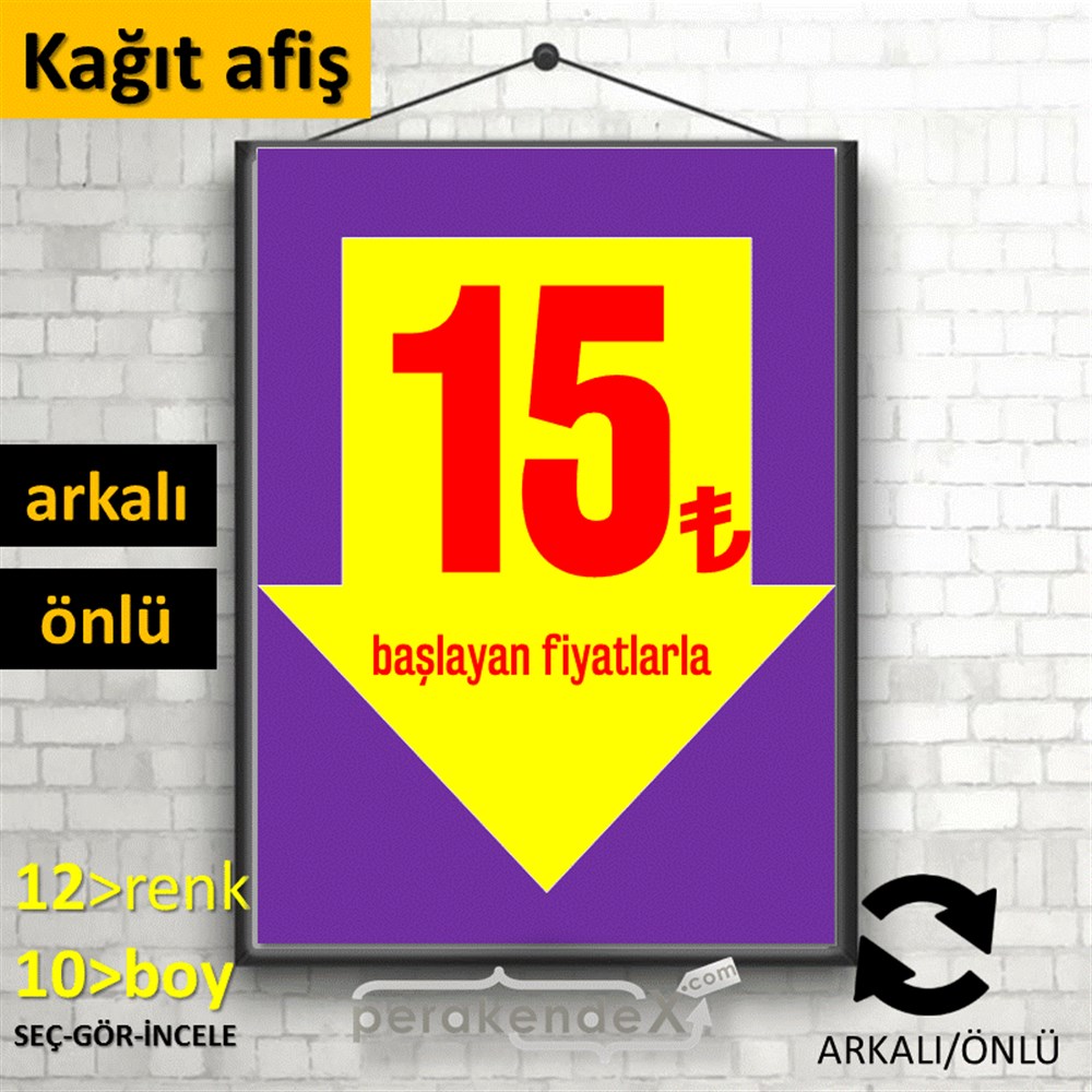 15 Tl Den Başlayan Fiyatlarla Fiyatlık KAĞIT POSTER,  AFİŞ -dikdörtgen,çift yön baskı