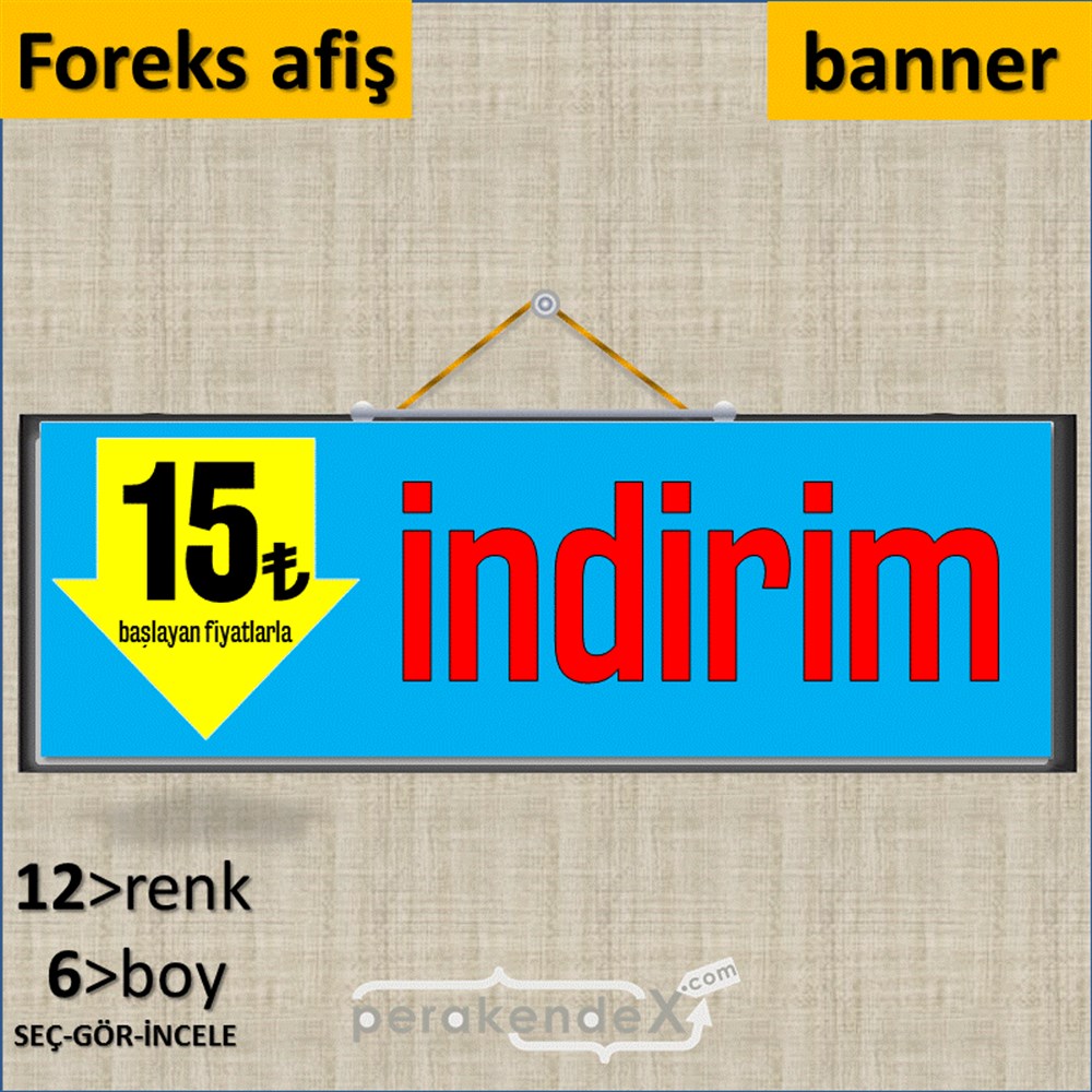 15 Tl Den Başlayan Fiyatlarla Fiyatlık SERT PLASTİK POSTER,  AFİŞ (BANNER) -dikdörtgen,tek yön baskı