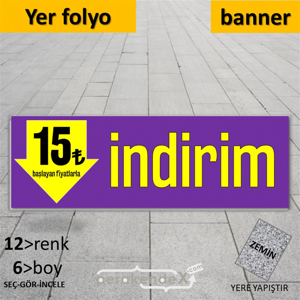 15 Tl Den Başlayan Fiyatlarla Fiyatlık YER - ZEMİN FOLYO,  VİNİL (BANNER) -dikdörtgen,tek yön baskı