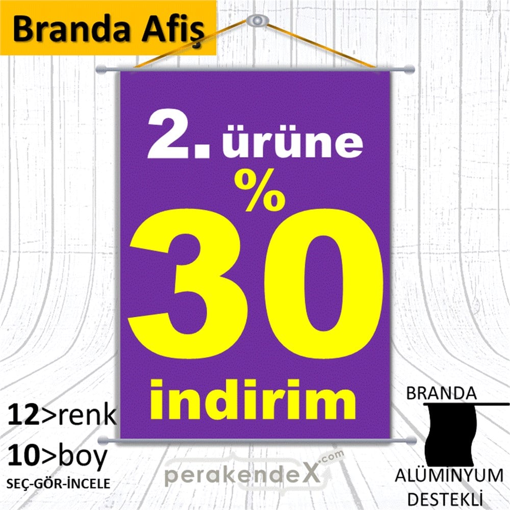 2. ürüne yüzde 30 indirim BRANDA AFİŞİ -dikdörtgen,tek yön baskı