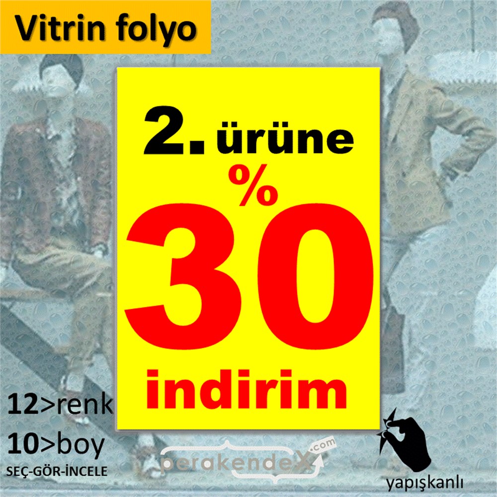 2. ürüne yüzde 30 indirim CAMA YAPIŞAN FOLYO -dikdörtgen,tek yön baskı