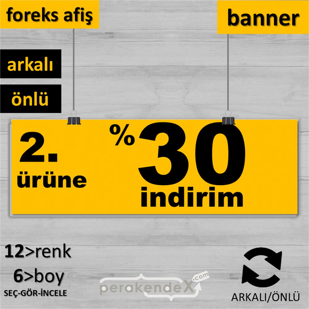 2. ürüne yüzde 30 indirim SERT PLASTİK BANNER  -dikdörtgen,çift yön baskı