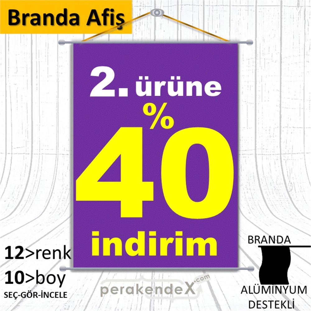 2. ürüne yüzde 40 indirim BRANDA AFİŞİ -dikdörtgen,tek yön baskı